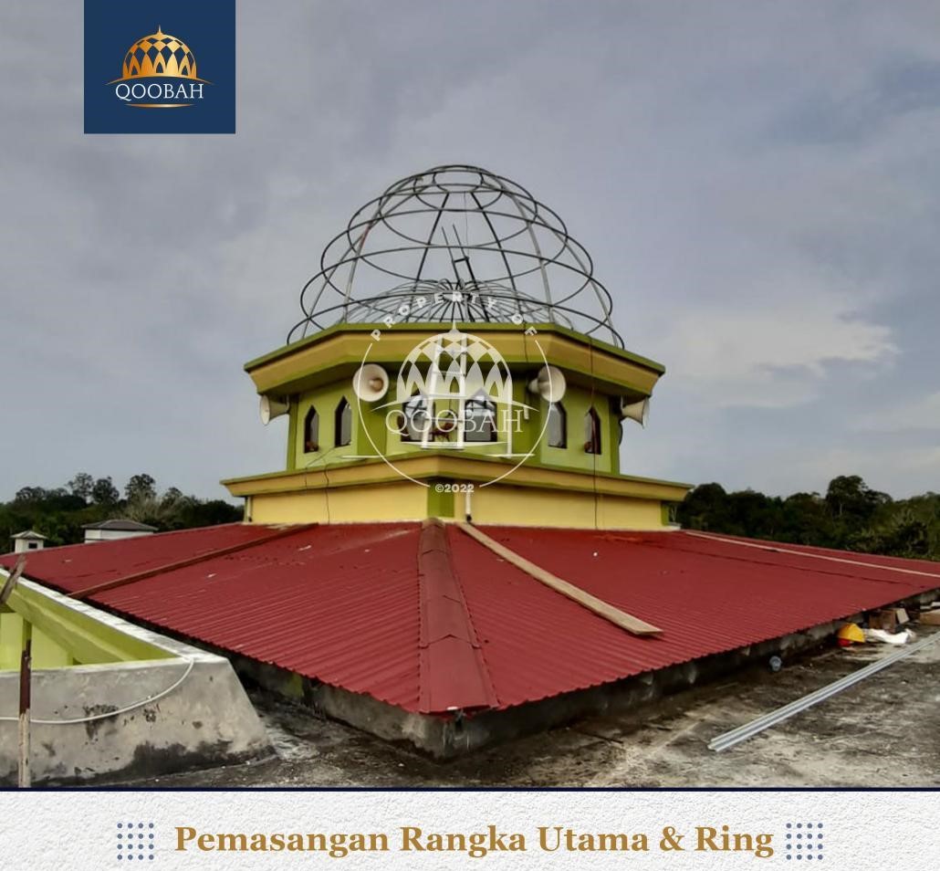 Pembuatan dan Pemasangan Kubah Anakan